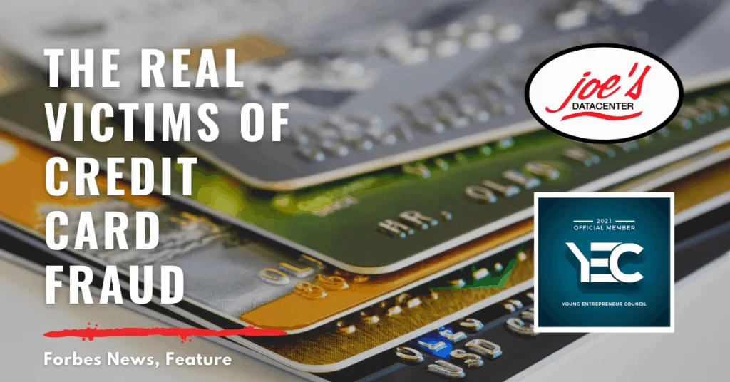 The Real Victims of Credit Card Fraud